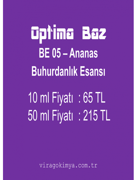 Optima Baz BE - 05 Ananas Buhurdanlık Esansı 