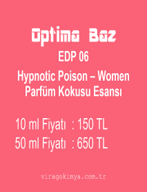 Optima Baz EDP 06 - Hypnotic Poison Women Parfüm Kokusu Esansı