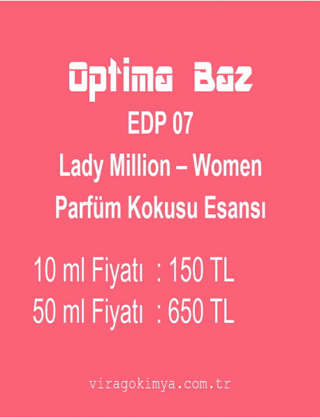 Optima Baz EDP 07 - Lady Million Women Parfüm Kokusu Esansı